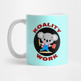 Koality Work | Cute koala Pun Mug